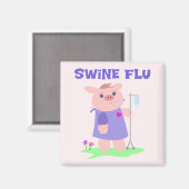Funny Swine Flu Magnet (Vorderseite/Rückseite)