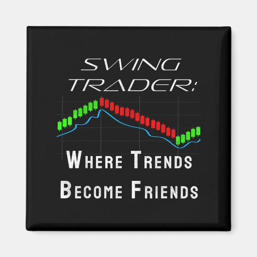 Funny Swing Trader Trading Stock Market Magnet (Vorne)