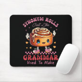 Funny Synonym Rolls Joke Cinnamon Rolls Grammar Pu Mousepad (Mit Mouse)