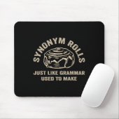 Funny Synonym Rolls Joke Cinnamon Rolls Grammar Pu Mousepad (Mit Mouse)