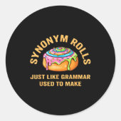 Funny Synonym Rolls Joke Cinnamon Rolls Grammar Pu Runder Aufkleber (Vorderseite)
