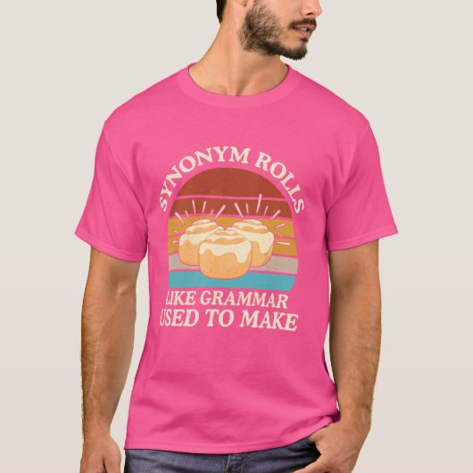 Funny Synonym Rolls Joke Cinnamon Rolls Grammar Pu T-Shirt (Vorderseite)