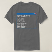 Funny Sysadmin IT Administration PC Gift T-Shirt (Design vorne)
