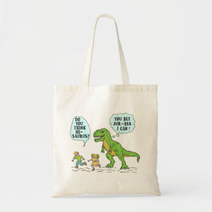 Funny T Rex Dinosaur Jurassic Pun Humorurer Zitat Tragetasche