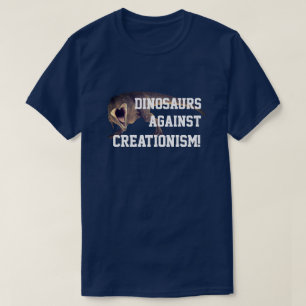 Funny T-Rex "Dinosaurier gegen Kreationismus"! T-Shirt