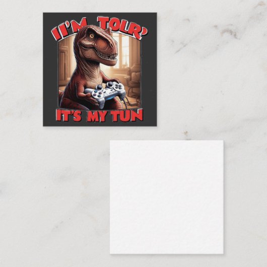 Funny T-Rex Gamer Quote Design Mitteilungskarte (Vorne/Hinten)