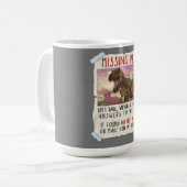 Funny T Rex Tshirt, Funny Missing Pet Tee, Dinosau Kaffeetasse (Vorderseite Links)