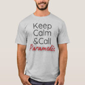 Funny T - Shirt Behielt Calm&Call Paramedic (Vorderseite)