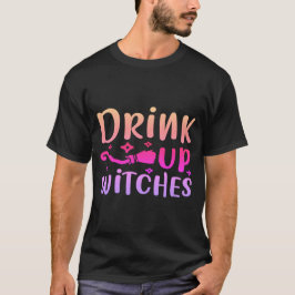 FUNNY T-SHIRT Drink Witches-01