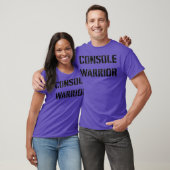 Funny T-Shirt for Gamers Console Warrior Gaming (Unisex)
