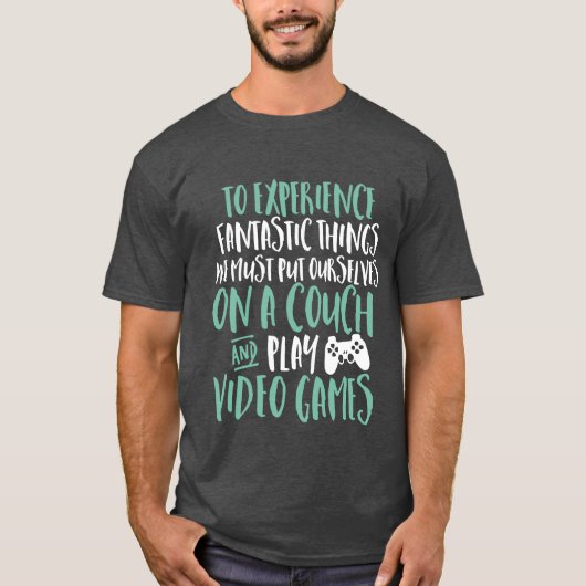 Funny T - Shirt für Videospiele Geek und Gamer (Vorderseite)