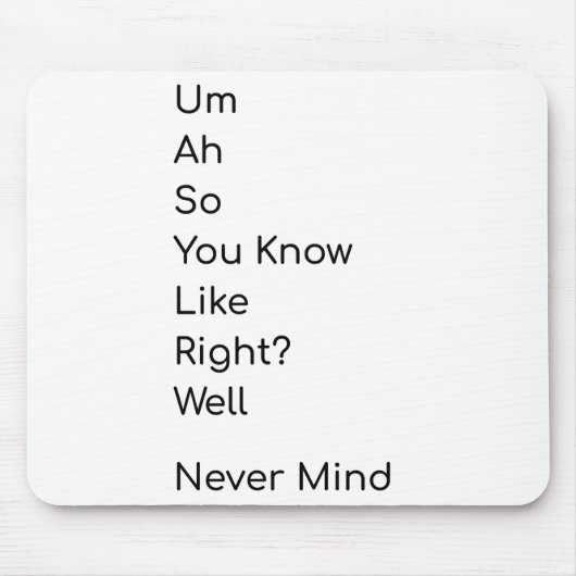 Funny T - Shirt gemein nichts Mousepad (Vorne)