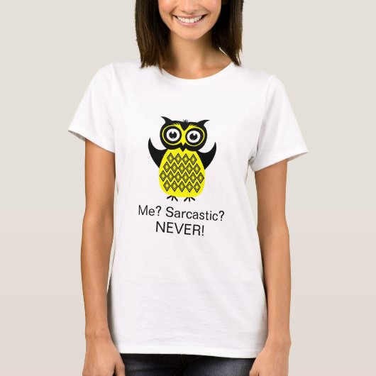 Funny T - Shirt, Grumpy Owl Sarcastic T - Shirt (Vorderseite)