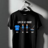 Funny T-Shirt Life Cycle Humor