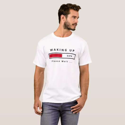 Funny T - Shirt mit Weckend Text - Bitte warten (Vorne ganz)