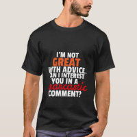 Funny T - Shirt Sarcastic Comment Sarcasm Spaß