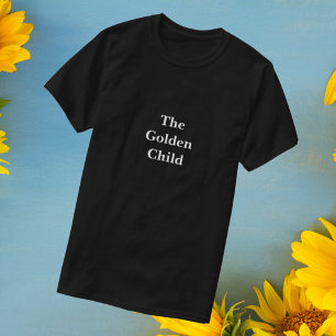 Funny T - Shirt "The Golden Child"