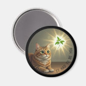Funny Tabby Cat Catnip Es musste dir kitty lady se Magnet (Vorderseite/Rückseite)
