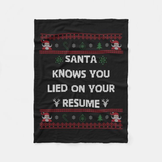 Funny Tacky Santa Knows You Lied On Your Resume Ug Fleecedecke (Vorderseite)