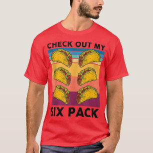 Funny Taco 6 Pack Taco Gym Meican Food Liebhaber F T-Shirt