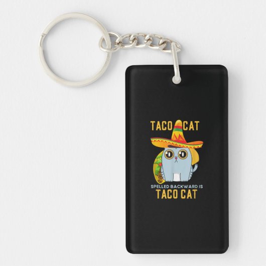 Funny Taco Cat Spruch Rückwärts mexikanische Tacoc Schlüsselanhänger (Vorderseite)