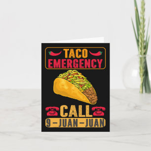 Funny Taco Emergency Cinco De Mayo Men Fest Karte