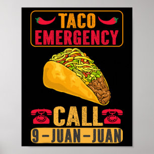 Funny Taco Emergency Cinco De Mayo Men Fest Poster