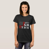 Funny Taco Let's Go Taco T-Shirt (Vorne ganz)