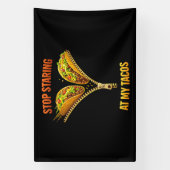 Funny Taco Lover Stop Staring Banner (Vertikal)