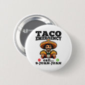 Funny Taco Notruf 9 Juan Juan für Cinco de Button (Vorne & Hinten)