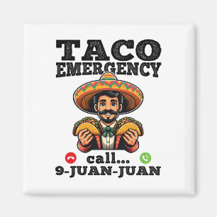 Funny Taco Notruf 9 Juan Juan für Cinco de Magnet