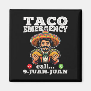 Funny Taco Notruf 9 Juan Juan für Cinco de Magnet