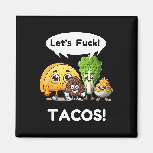 Funny Taco Shirt. Cinco De Mayo1 Magnet (Vorne)