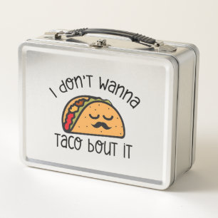 Funny Taco Shirt, Taco Shirt, Taco Lover Gift Metall Brotdose