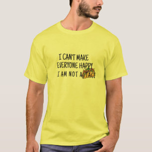 Funny Taco Sprichwort Quotes kann nicht jedem glüc T-Shirt