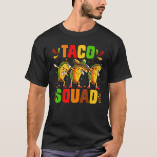 Funny Taco Squad Mexican Food Fiesta Lover Family T-Shirt