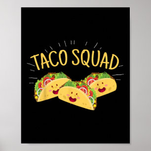 Funny Taco Squad Niedlich mexikanisches Food Lover Poster