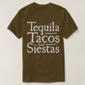 Funny Taco Tequila Tacos Siestas Alcohol Food Gift T-Shirt (Design vorne)