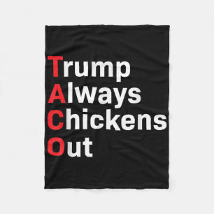 Funny Taco Trump hält immer Hühner aus Fleecedecke