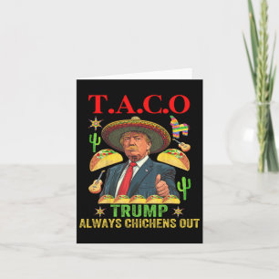 Funny Taco Trump holt immer aus T.a.c.o 12 Karte