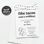 Funny Taco Wedding Einladung - Tacos kostenlos<br><div class="desc">Free Tacos (und eine Hochzeit) : Funny Einladung Formulierung für eine lustige Hochzeit. Das Taco-Kunstwerk wird von Hand gezeichnet. Die Koordination von UAWG,  Details,  Registrierung,  Dankeschön-Karten und anderen Gegenständen sind in der 'Taco Wedding' Kollektion in meinem Geschäft verfügbar.</div>