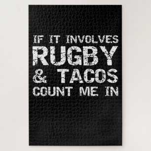 Funny Taco Zitat, wenn es betrifft Rugby & Tacos Puzzle