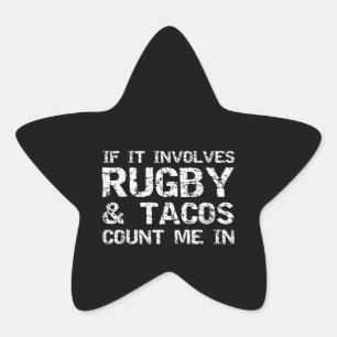 Funny Taco Zitat, wenn es betrifft Rugby & Tacos Stern-Aufkleber