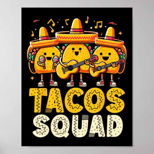 Funny Tacos Squad Cinco De Mayo Mexican Party Taco Poster (Vorne)