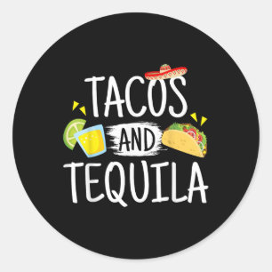 Funny Tacos und Tequila Mexican Sombrero T-Shirt G Runder Aufkleber