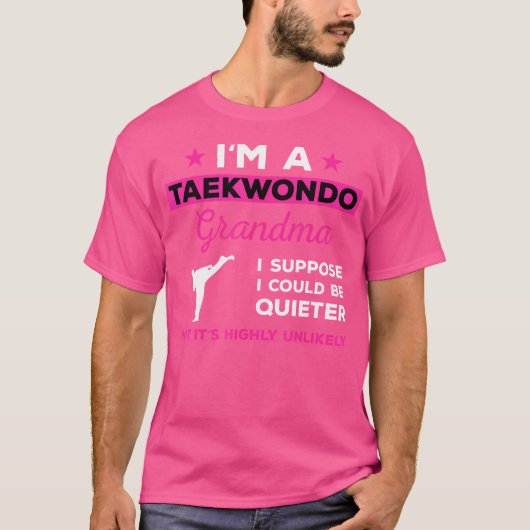Funny Taekwondo Grandma Karate Martial Arts T-Shirt (Vorderseite)