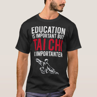 Funny Tai Chi t gift for Qigong Lovers 1 T-Shirt