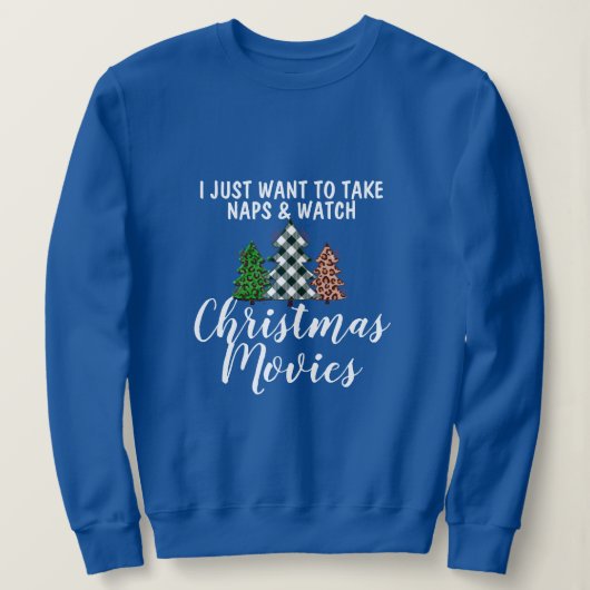 Funny Take Nickerchen & Watch Christmas Movies Spa Sweatshirt (Design vorne)