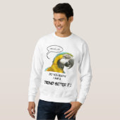 Funny Talking Parrot Face - Trending - Sweatshirt (Vorne ganz)