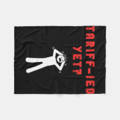 Funny Tariff Terrified Tariffs Anti-Trump Poli Fleecedecke (Vorderseite (Horizontal))